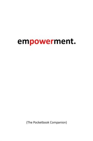 empowerment - the portable companion for girls, young women, and the modern